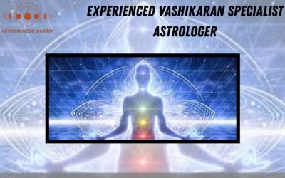 Experienced Vashikaran Specialist Astrologer