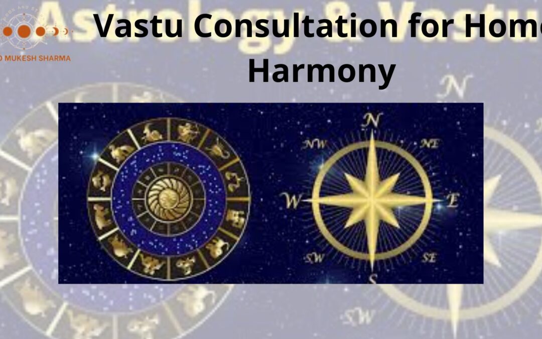 Vastu Consultation for Home Harmony
