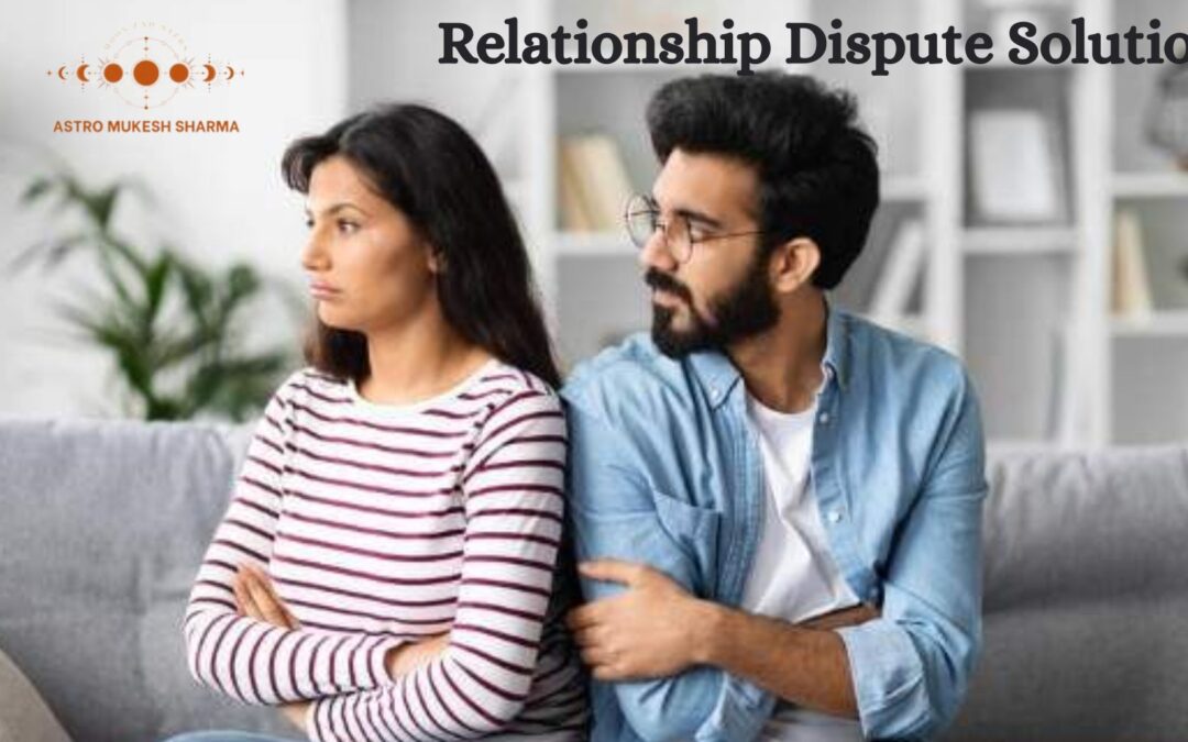 Relationship Dispute Solution
