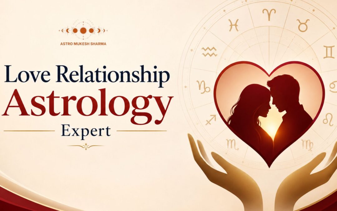 Love Relationship Astrology Expert