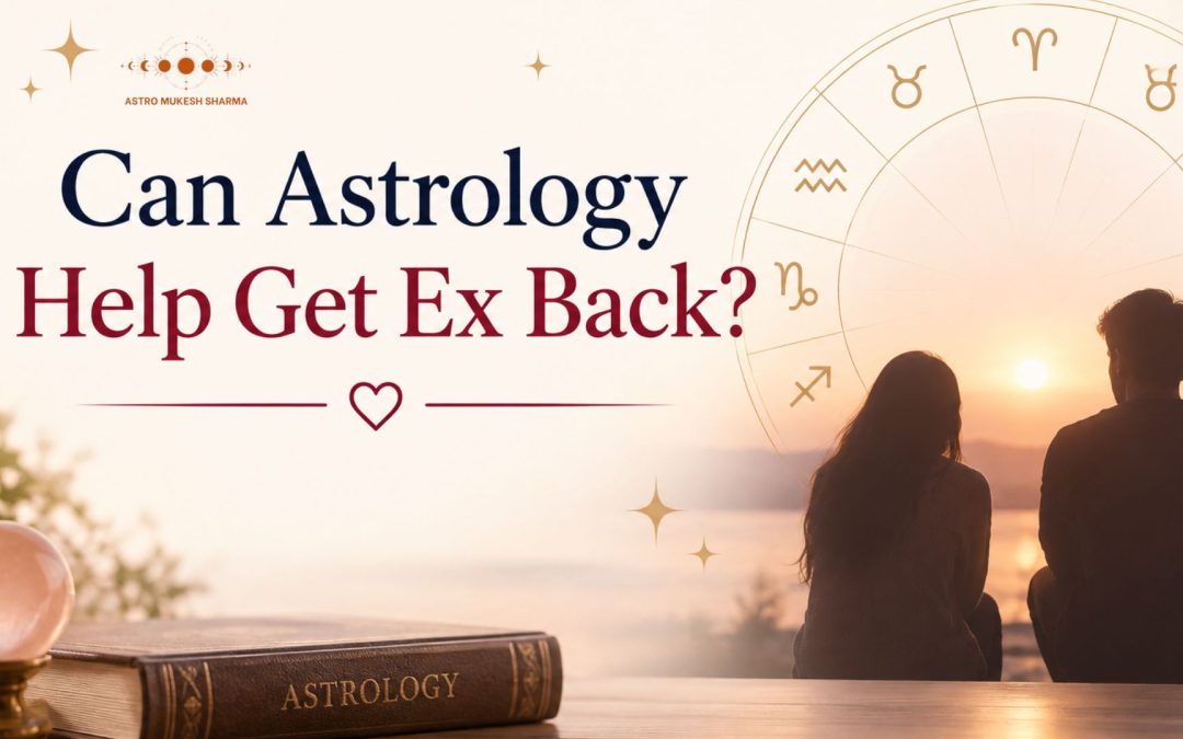 Can Astrology Help Get Ex Back?